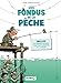 Les Fondus de la pêche: tome 1 (French Edition) by 