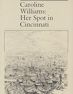 Cincinnati Scenes Sketches By Caroline Williams Caroline Williams Amazon Com Books