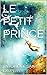 Le Petit Prince (French Edition)