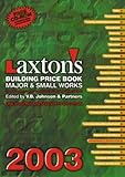 Laxton's Building Price Book 2003, Johnson, V. B, 0750647396