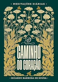 Livro O Caminho do Coração: Meditações Diárias