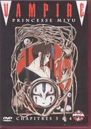 Vampire Princesse Miyu - Chapitres 3 Et 4