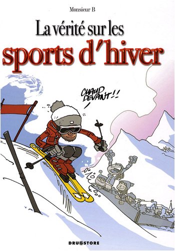 La  vérité sur les sports d'hiver