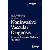 Noninvasive Vascular Diagnosis: A Practical Textbook for Clinicians