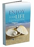 Hardcover Enjoy Your Life: The Art of Interpersonal Relations as Exemplified in the Prophet's Biography Book