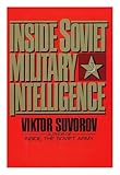 Inside Soviet Military Intelligence by 