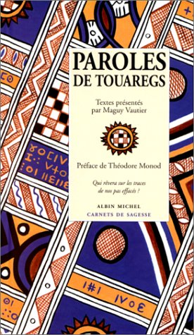 Paroles de Touaregs (Carnets de Sagesse) (French Edition) by Maguy Vautier