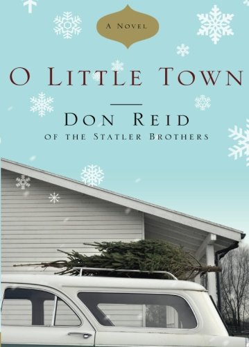 O Little Town: A Novel