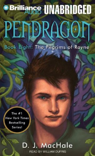 The Pilgrims of Rayne (Pendragon Series)