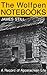 The Wolfpen Notebooks: A Record of Appalachian Life