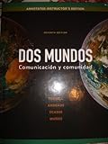 Dos Mundos-annotated (comunicacion y comunidad), tracy d. terrell, 0077304764