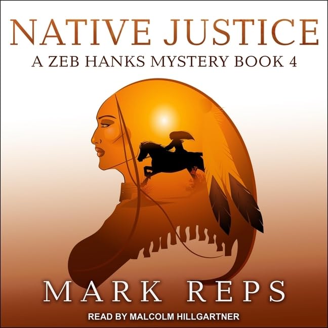 Native Justice (The Small Town Sheriff With Big Town Problems Series)