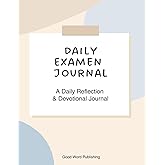 The Daily Examen: A Reflection & Devotional Journal for Catholics
