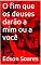 Livro O fim que os deuses darão a mim ou a você