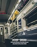 2019 - 2020 | 18 Month Weekly & Monthly Planner July 2019 to December 2020: New York Subway Train Ca by Dazzle Book Press
