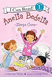 Amelia Bedelia Sleeps Over (I Can Read Level 1)