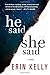 He Said/She Said: A Novel
