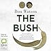 The Bush by 