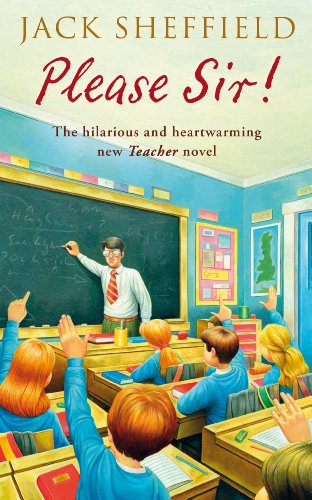 Please Sir! (Teacher Series Book 5)