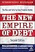 The New Empire of Debt: The Rise and Fall of an Epic Financial Bubble