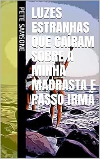 Livro Luzes estranhas que caíram sobre a minha madrasta e passo irmã