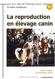 La  reproduction en élevage canin