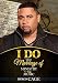 I DO: THE MARRIAGE OF MINISTRY & MUSIC by BYRON CAGE
