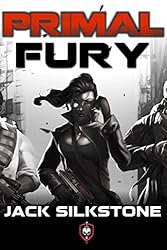 PRIMAL Fury (A PRIMAL Action Thriller Book 4) (The PRIMAL Series)