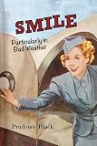 Prudence Black, "Smile, Particularly in Bad Weather: The Era of the Australian Airline Hostess" (UWA Publishing, 2017)