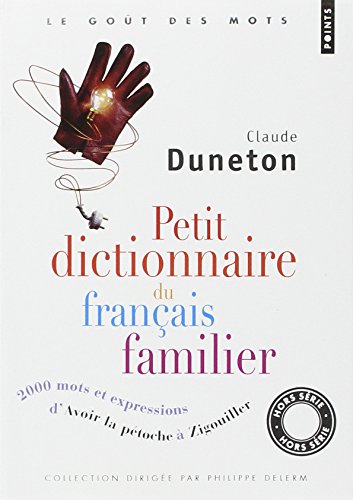 Petit dictionnaire du français familier