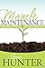 Miracle Maintenance: How to Receive and Keep God's Blessings by 