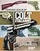 Standard Catalog of Colt Firearms by James Tarr