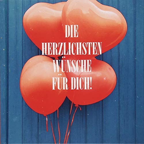 Die Herzlichsten Wünsche Für Dich Geschenkbuch Für Alle Menschen Die Dir Am Herzen Liegen - 