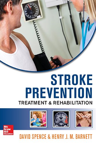 STROKE PREVENTION, TREATMENT, AND REHABILITATION