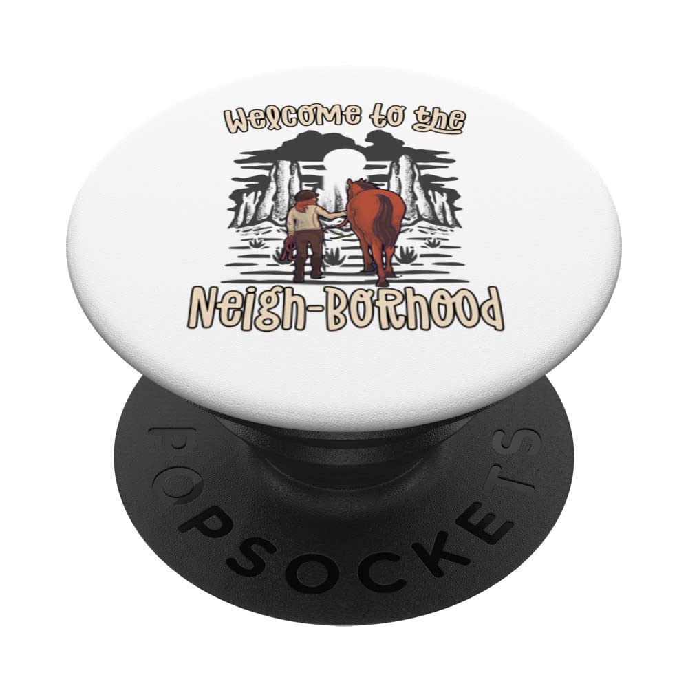 Welcome to the Neigh-borhood Girls Funny Horse Riding PopSockets Swappable PopGrip