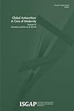 Global Antisemitism: A Crisis of Modernity: Volume IV: Islamism and the Arab World (Volume 4)