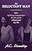 The Reluctant Man: How fighting transgender for 60 years influenced my life by A.C. Llewellyn