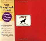 Ruff: A Dog's Life: The Scrapbook for Pets by Melissa Cookman