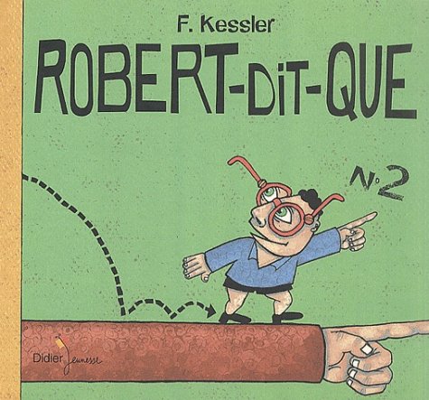 Robert-dit-que