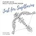 Just for Sagittarius Zodiac Sign Adult Coloring Book by Parker Street Books