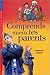 Comprends mieux tes parents by 