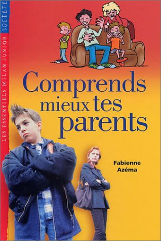 Comprends mieux tes parents by (Paperback)