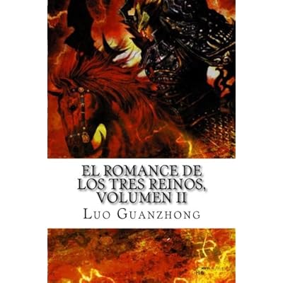 El Romance de los Tres Reinos, Volumen II: La batalla por la llanura central: Volume 2