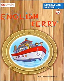 English Ferry 2016 Literature Reader Class 6 Macmillan Publishers Amazon In Books