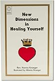 New Dimensions in Healing Yourself