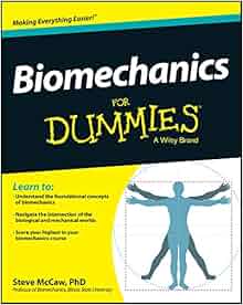 Amazon Com Biomechanics For Dummies For Dummies Series