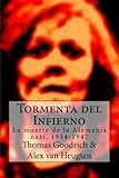 Image de Tormenta del Infierno: La muerte de la Alemania nazi, 1944-1947 (Spanish Edition)