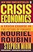 Crisis Economics: A Crash Course in the Future of Finance