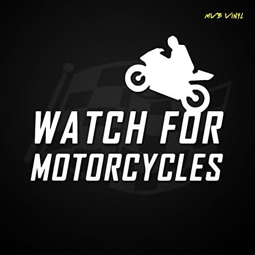 Watch For Motorcycles Vinyl Decal Sticker Sport Bike Safety Sign 520 Handmade