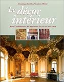 Le Décor Intérieur dans l'architecture des demeures du XIIe au XXe siècle by 